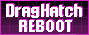 draghatch reboot neon banner